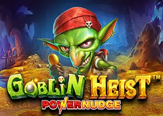 Goblin Heist Powernudge ufa222